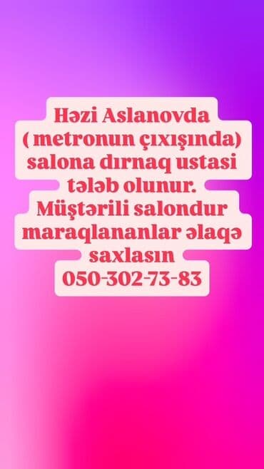 bine is elanlari: Həzi Aslanov metrosunun çıxışında yerləşən müştərili gözəllik salonuna — 1