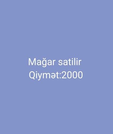 Mağar satılır

Qiymət: 2000 — 1