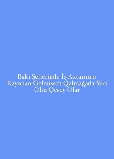 ищу работу в баку 2019: Xidmət: Bakı şəhərində iş axtarıram Mətn: Rayonlardan gəldiyim üçün — 1