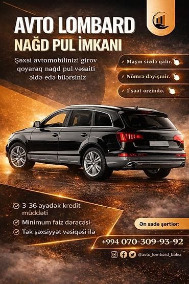 Avto Lombard – nağd pul imkanı Şəxsi avtomobilinizi girov qoyaraq