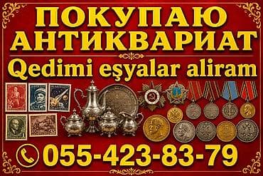 Xidmət: Qədimi əşyaların alınması Antikvar və kolleksiya əşyalarını