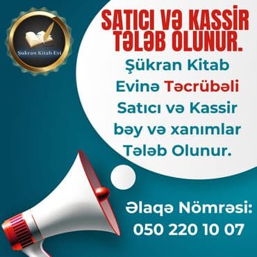 Maştağada Yerləşən Şükran Kitab Evinə satıcı kassir bəy və xanımlar
