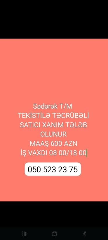 Əməkdaş axtarışı (vakansiyalar): Satış məsləhətçisi tələb olunur, Yalnız qadınlar üçün, İstənilən yaş, 1-2 illik təcrübə, Aylıq ödəniş — 1