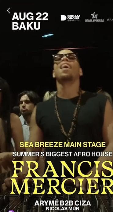 ev temiri qiymetleri: 22 avqust konsert Francis Mercier Tarix və yer: 22 avqust Seabreeze — 1