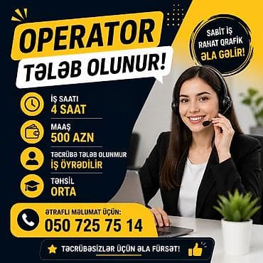 Çağrı mərkəzi operatoru tələb olunur, Təcrübəsiz