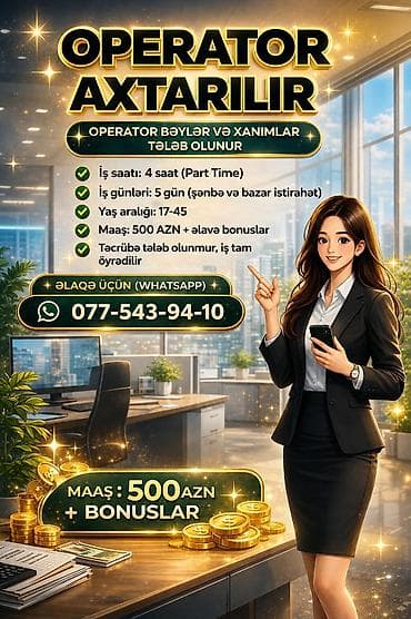 malyar isi: Çağrı mərkəzi operatoru tələb olunur, Tələbələr, Təcrübəsiz, Aylıq ödəniş — 1