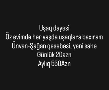 sumqayitda daye isi axtariram: Günlük və aylıq uşaq dayəsi. Ünvan Şağan Qəsəbəsi Evli xanımam, 43 — 1