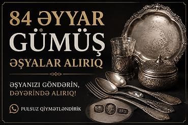 kohnə əsyalar: Köhnə 84 möhürlü (84 əyyar) gümüş əşyalarınızı dəyərində alırıq. • — 1