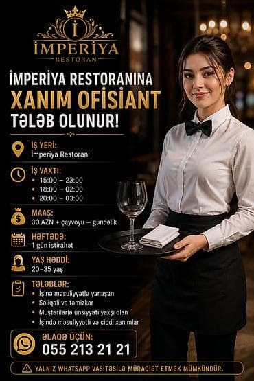 Ofisiant tələb olunur, Restoran, Gündəlik ödəniş, 18-29 yaş, 1-2 illik təcrübə lalafo.az -da Ofisiant tələb olunur, Restoran, Gündəlik ödəniş, 18-29 yaş, 1-2 illik təcrübə