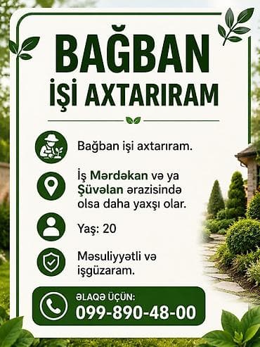 Bağban, 20 yaş, 1-2 illik təcrübə