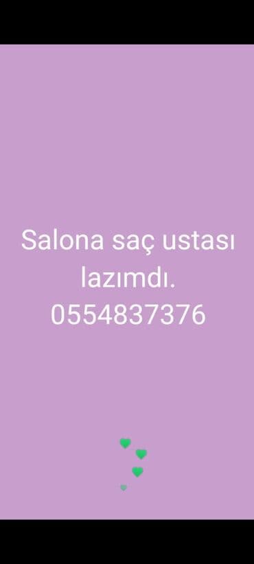 Salon üçün saç ustası axtarılır. - Peşəkar kəsim, fen və saç düzümü -