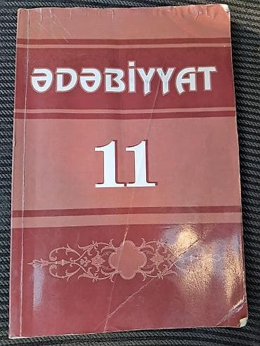 Ədəbiyyat 11 dərsliyi .İmtahana hazırlaşanlar və Mədəniyyəti sevənlər — 1