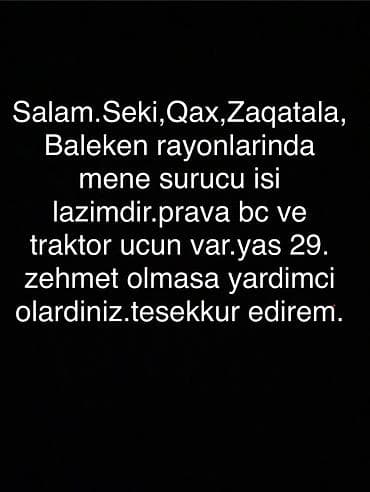 iş elanları otel: Sürücü işi axtarıram. - İşə uyğun bölgələr: Şəki, Qax, Zaqatala — 1