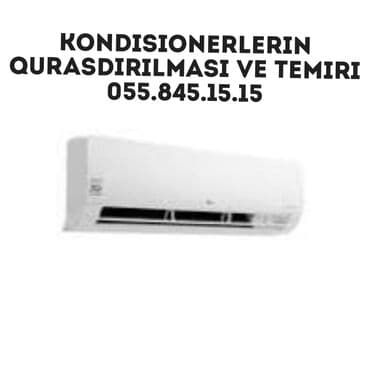 Ilqar: Hernov kondisionerleri zemanetli temiri sokulub qurasdirilmasi