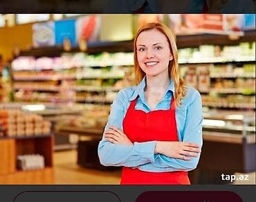 satıcı kassir vakansiya: Supermarket üçün peşəkar kassir/satıcı xidməti satıcı işi axtarıram — 1