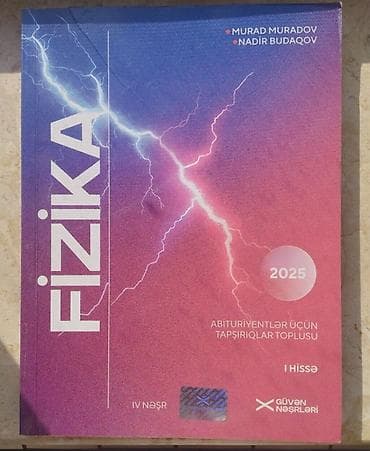 Fizika – Abituriyentlər üçün tapşırıqlar toplusu Guven (I hissə) at lalafo.az Fizika – Abituriyentlər üçün tapşırıqlar toplusu Guven (I hissə)