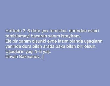 Tələb olunur: evin dərin təmizliyini bacaran səliqəli xanım. Həftədə
