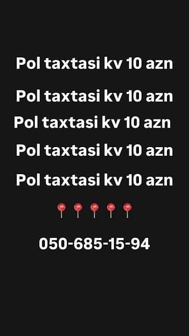 şabalıd ağacı: Pol taxtası – döşəmə işləri üçün. • Material: taxta döşəmə (pol — 1