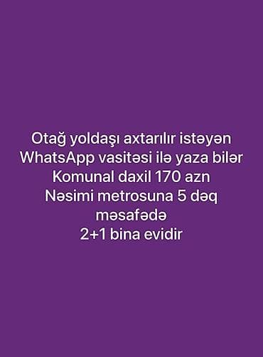 bine sovxoz: Otaq yoldaşı üçün 2+1 bina evi. Məlumat: - Nəsimi metrosuna piyada 5 — 1