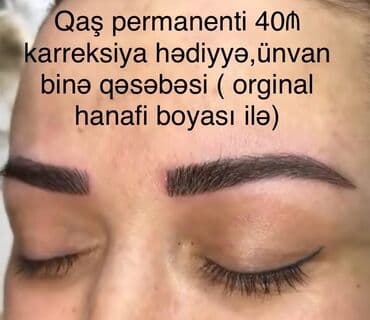 наращивание ресниц на дом: Xidmət: Qaş permanentı - Qiymət: 40₼ - Korreksiya hədiyyə - Ünvan — 1