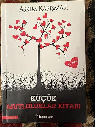 kitab capi: Məhsul: Kitab – “Küçük Mutluluklar Kitabı” Müəllif: Aşkım Kapışmak — 1