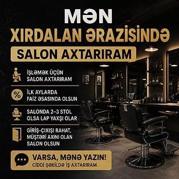 model axtarilir 2020: Xırdalan ərazisində işləmək üçün salon axtarıram. Tələblər: - İlk — 1