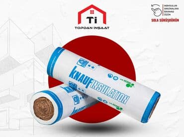 dik qiymətləri: Knauf insulation “Topdan İnşaat” şirkəti tikinti və təmir sahəsində — 1