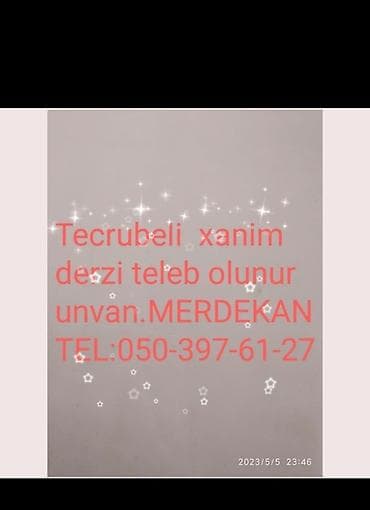Портные: Tecrubeli derzi xanim teleb olunur — 2