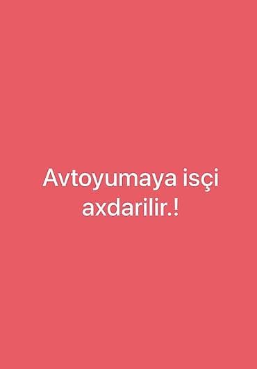 Əməkdaş axtarışı (vakansiyalar): Avtoyuyucu tələb olunur, Növbəli qrafik, Gündəlik ödəniş — 1