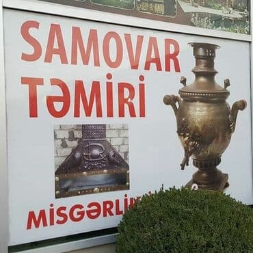 paltaryuyan temiri: Möhtəşəm👈😍👉əl işləri i̇stənilən samovarların təmiri və satışı — 1