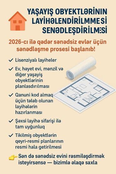 çən təmiri: 🏠 Yaşayış və Qeyri-Yaşayış Obyektlərinin Layihələndirilməsi və — 1
