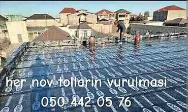 Xidmət: Dam və düz səthlər üçün hər növ tolun vurulması - İstiliklə