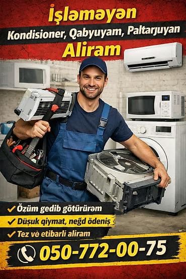 Xidmət: İşləməyən məişət texnikasının alınması - Kondisioner lalafo.az -da Xidmət: İşləməyən məişət texnikasının alınması - Kondisioner