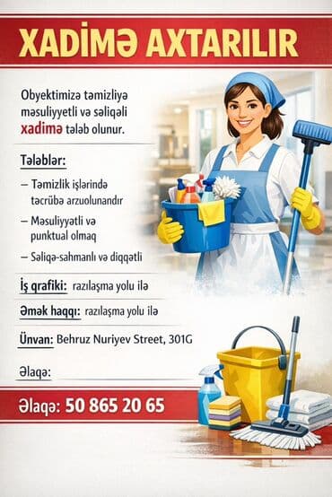 Охрана, безопасность: Xadimə axtarılır – obyektimizin təmizliyinə məsuliyyətli və səliqəli — 1