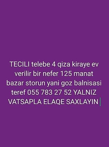 Аренда комнат: BAZAR STORUN YANI GOZ BALNISASI TEREFDE TECILI 4 NEFER TELEBE QIZA — 1