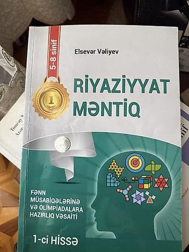 Məhsul: “Riyaziyyat Məntiq” – 1-ci Hissə Müəllif: Elsevər Vəliyev