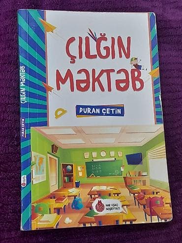 dost: “Çılğın Məktəb” – Duran Çetin Janr: uşaq/yeniyetmə romanı Nəşriyyat — 1