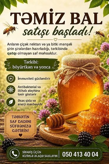 təmiz bal: Masallidadir. Öz həyətimdəndi — 2