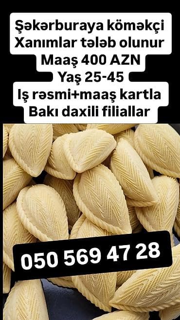 ekspeditor teleb olunur: Elan: İş təklifləri - Bağçaya aşpaz köməkçisi tələb olunur. Maaş: 400 — 4