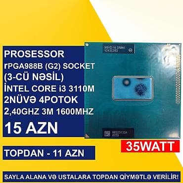Prosessor “LGA rPGA988B (Socket G2) İntel Core i3 3110M” SAYLA ALANA lalafo.az -da Prosessor “LGA rPGA988B (Socket G2) İntel Core i3 3110M” SAYLA ALANA