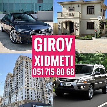 Girov Xidmeti. Kredit Xidmeti. Dasinmaz Emlaklarinizin ve