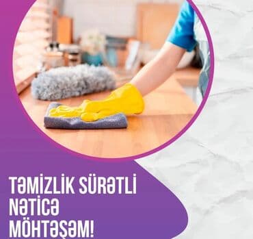 Salam.Ev,ofis,obyekt təmizlik işine gedirem qiymet razılaşma yolu ilə