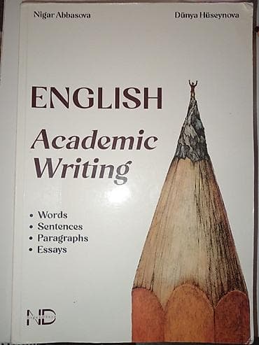 pulsuz uce: **English Academic Writing** kitabı Müəlliflər: **Nigar Abbasova — 1