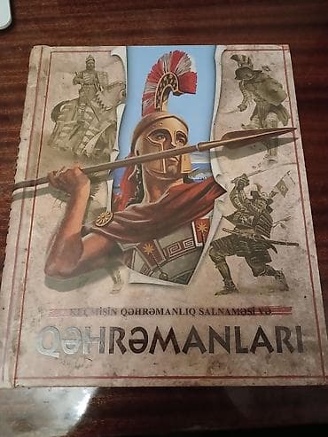 tarix kitabi: Kitab: Qəhrəmanları – Keçmişin Qəhrəmanlıq Salnaməsi Müəllif: Debora — 1