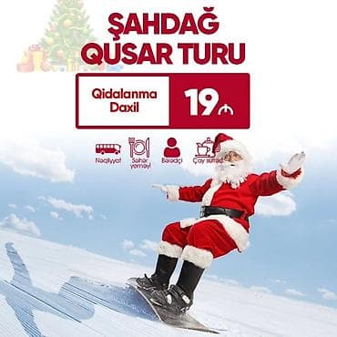 Reklam, çap: Şahdağ – Qusar Turu Qidalanma daxil. Qiymət: 19 ₼ Paketin tərkibi: - — 1