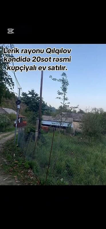 lokbatanda satilan heyet evleri: Lerik Rayon Qılqılov kəndində iki mərtəbəli rəsmi 20 sot kubçalı — 5