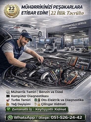 Bahramoğlu Servis – 22 illik təcrübə Xidmətlər: - Mühərriklərin