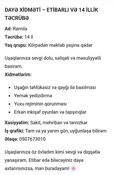 Dayə xidməti – etibarlı və 14 illik təcrübə Ad: Ramilə Təcrübə: 14 il