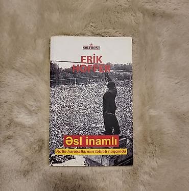 Məhsul: Kitab – “Əsl inamlı: Kütlə hərəkatlarının təbiəti haqqında”