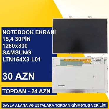 samsu: Notebook Ekranları SAYLA ALANA VƏ USTALARA TOPDAN QİYMƏTLƏ VERİLİR! — 10
